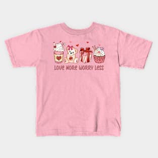 Love more Worry less Kids T-Shirt